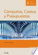 Cómputos, costos y presupuestos. 2o edición