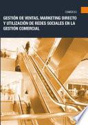 COMT040PO - Gestión de ventas, marketing directo y utilización de redes sociales en la gestión comercial