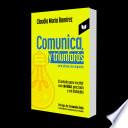 COMUNICA Y TRIUNFARAS