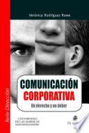 Comunicación corporativa. Un derecho y un deber