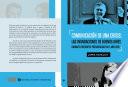 Comunicación de crisis: inundaciones y presidencias