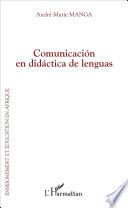 Comunicación en didáctica de lenguas