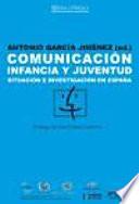 Comunicación, infancia y juventud