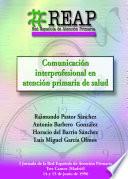 Comunicación interprofesional en atención primaria de salud.
