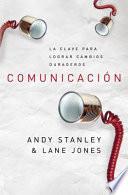 Comunicación, la clave para lograr Cambios