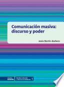 Comunicación masiva: discurso y poder