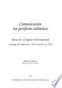 Comunicación na periferia atlántica