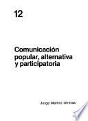 Comunicación popular, alternativa y participatoria