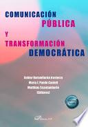 Comunicación pública y transformación democrática