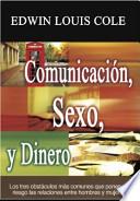 Comunicación, Sexo y Dinero