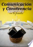 Comunicación y convivencia en la familia