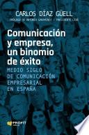 Comunicación y empresa, un binomio de éxito