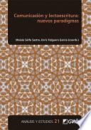 Comunicación y lectoescritura: nuevos paradigmas