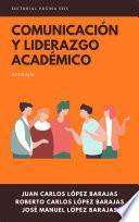 Comunicación y liderazgo académico
