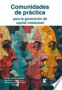 Comunidades de práctica para la generación de capital intelectual