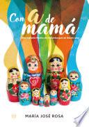 Con a de mamá