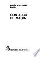 Con algo de magia
