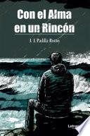 Con el alma en un rincón