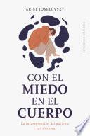 Con el miedo en el cuerpo