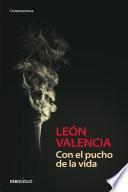 Con el pucho de la vida