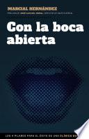 Con la boca abierta