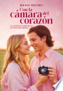 Con la cámara del corazón