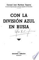 Con la División Azul en Rusia