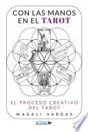 Con las manos en el Tarot