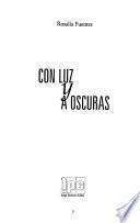Con luz y a oscuras