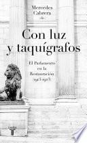 Con luz y taquígrafos