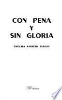 Con pena y sin gloria
