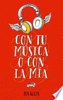 Con tu música o con la mía
