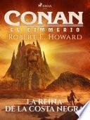 Conan el cimerio - La reina de la costa negra