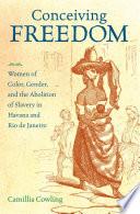 Conceiving Freedom