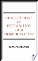 Conceptions of Dreaming from Homer to 1800