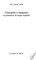 Conceptos e imágenes en pensadores de lengua española