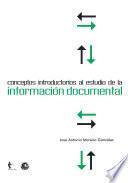 Conceptos introductorios al estudio de la información documental
