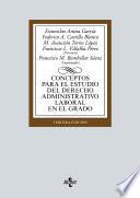 Conceptos para el estudio del derecho administrativo laboral en el grado