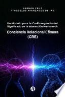 Conciencia Relacional Efímera (CRE)