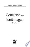 Concierto para luciérnagas