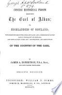 Concise historical proofs respecting the Gael of Alban; or, Highlanders of Scotland, as descended of the Caledonian Picts
