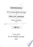 Concordancias y fundamentos del Código civil argentino