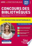 Concours des bibliothèques 2026-2027 - 200 questions pour réussir l'oral