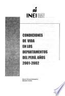 Condiciones de vida en los departamentos del Perú, 200-2002