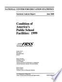 Condition of America's Public School Facilities, 1999