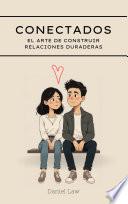 Conectados: El Arte de Construir Relaciones Duraderas