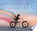 Conejo Y La Motocicleta