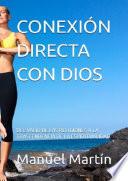 CONEXIÓN DIRECTA CON DIOS
