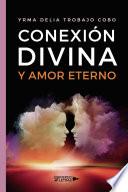 Conexión divina y amor eterno