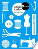 Confección de Moda, 1: Técnicas Básicas